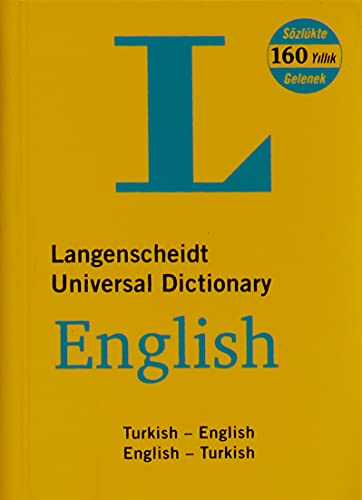 Langenscheidt English-Turkish, Turkish-English Universal Dictionary: English - Turkish / Turkish - English New and Revised Edition